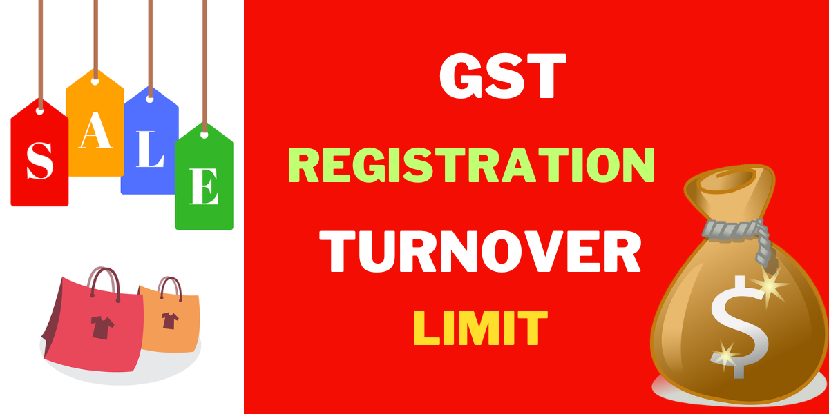 GST TURNOVER LIMIT