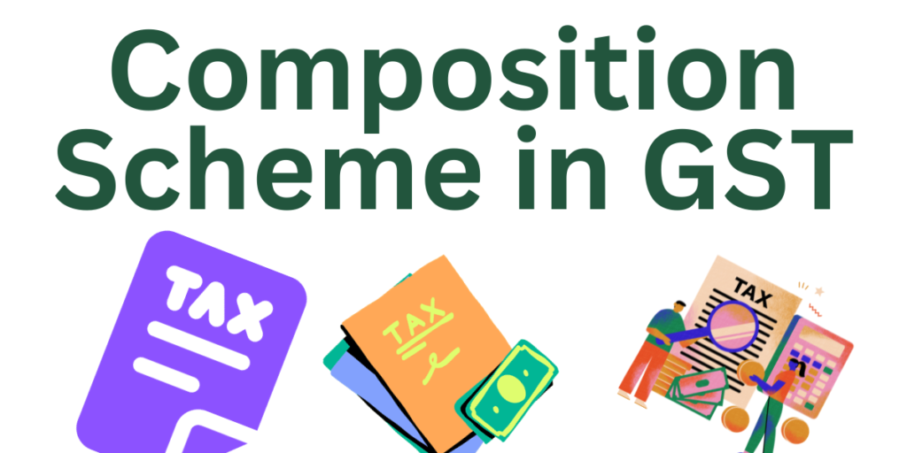 Composition Scheme in GST